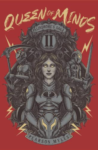 Queen of Minds: (Palindrome's Saga, Book 2)