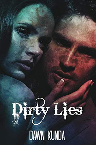 Dirty Lies