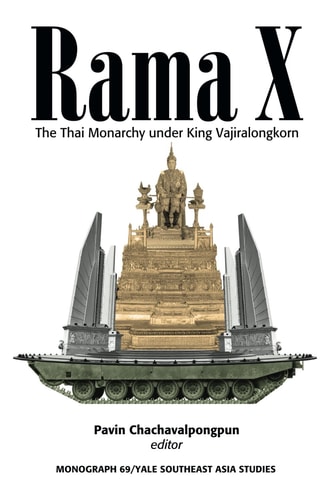 Rama X The Thai Monarchy Under King Vajiralongkorn