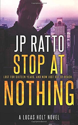 Stop At Nothing (A Lucas Holt Novel)