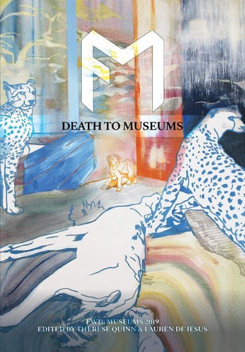 Fwd: Museums Death to Museums