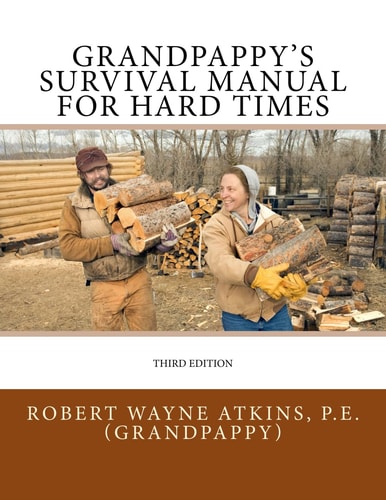 Grandpappy's Survival Manual for Hard Times
