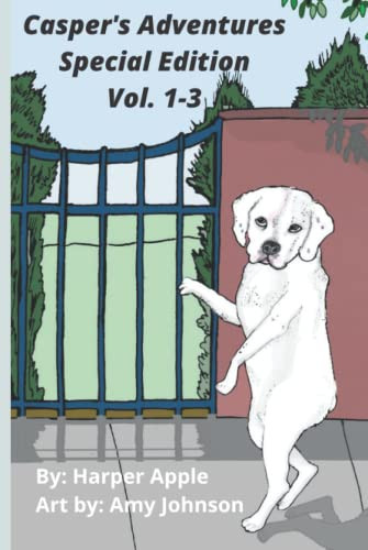 Casper's Adventures: Special Edition Volumes 1-3