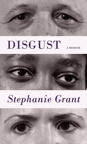 Disgust A Memoir