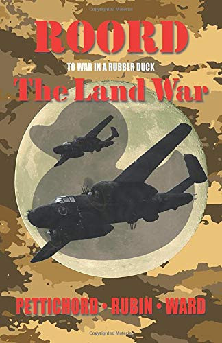 ROORD: To War in a Rubber Duck: Book II - The Land War