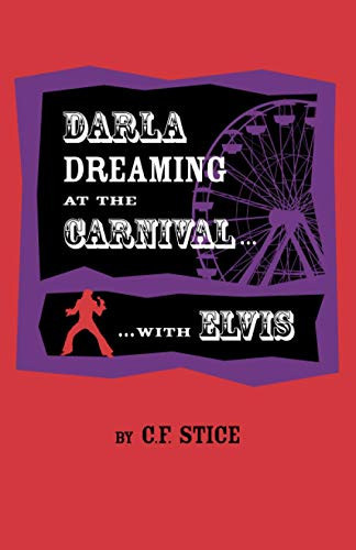 Darla Dreaming at the Carnival with Elvis