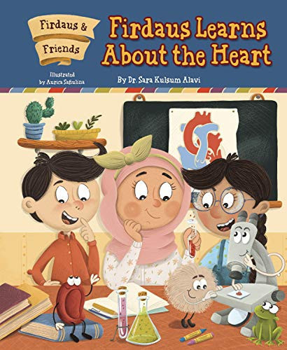 Firdaus & Friends Firdaus Learns about the Heart