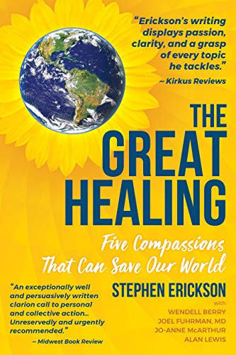 The Great Healing: Five Compassions That Can Save Our World
