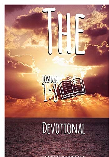 The Joshua 1:8 Devotional