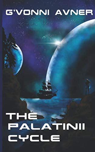 The Palatinii Cycle Book One: the Advent