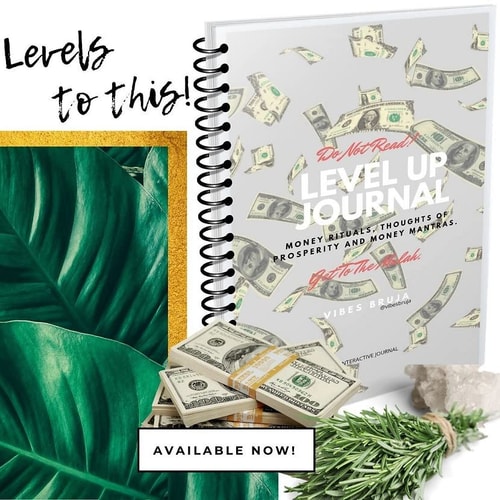 Level Up Journal Money Rituals, Thoughts of Prosperity and Money Mantras