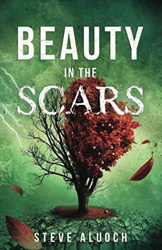 Beauty In The Scars