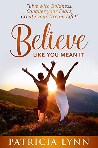 Believe: Like You Mean It