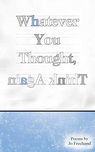 Whatever You Thought, Think Again