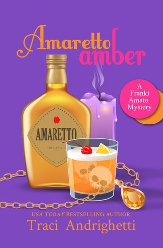 Amaretto Amber A Private Investigator Comedy Mystery