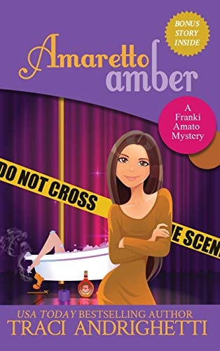 Amaretto Amber A Private Investigator Comedy Mystery
