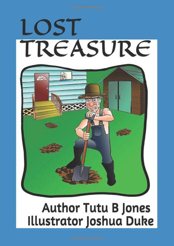 LOST TREASURE (Grandpa and Grandma Stories - Four part series)