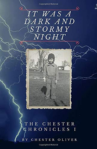 It Was a Dark and Stormy Night (The Chester Chronicles)