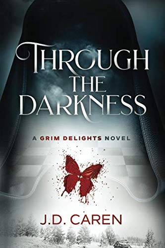 Through the Darkness: A Grim Delights Novel