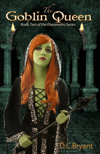 The Goblin Queen Book Two of The Elvenrealm Series