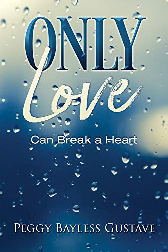 Only Love Can Break a Heart
