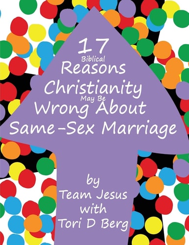 Is GOD Fair? 17 Fresh Ideas on Same Sex Marriage
