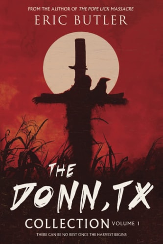 The Donn, TX Collection Volume 1