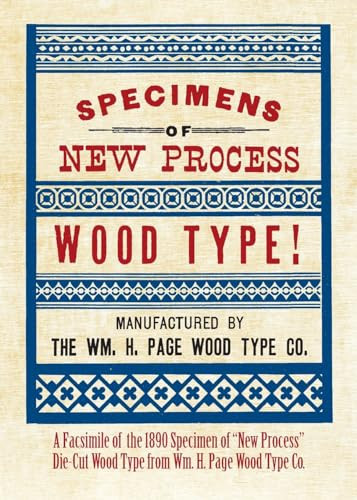 Specimens of New Process Wood Type!