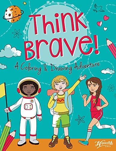 Think Brave! A Coloring and Drawing Adventure