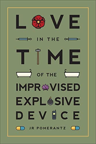 Love in the Time of the Improvised Explosive Device