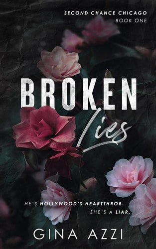 Broken Lies - A Hollywood Romance