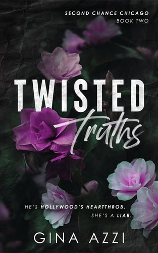 Twisted Truths - A Hollywood Romance