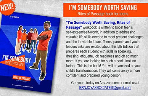 I'm Somebody Worth Saving Rites of Passage Teen Workbook- Fifth Edition