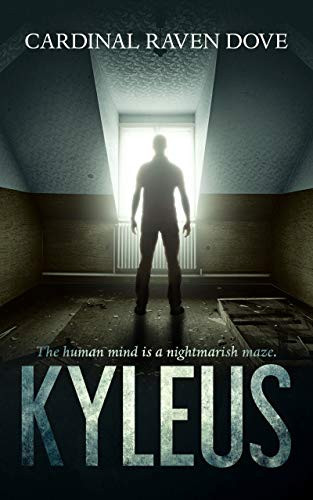 Kyleus: The Human Mind Is A Nightmarish Maze