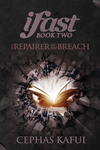Ifast The Repairer of the Breach