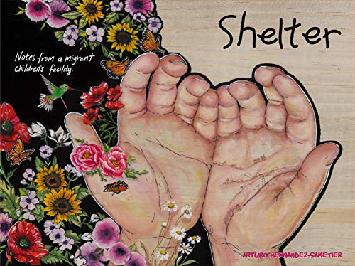 Shelter: Notes from a Detained Migrant Children's Facility