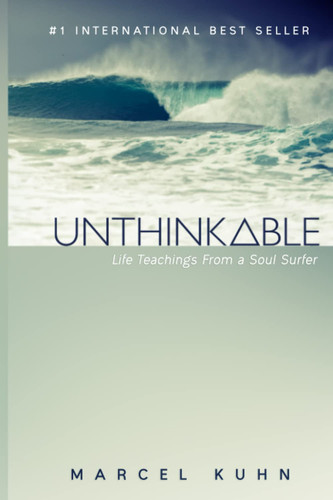 Unthinkable Life Teachings from a Soul Surfer
