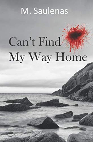 Can’t Find My Way Home