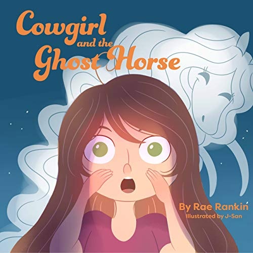 Cowgirl and the Ghost Horse