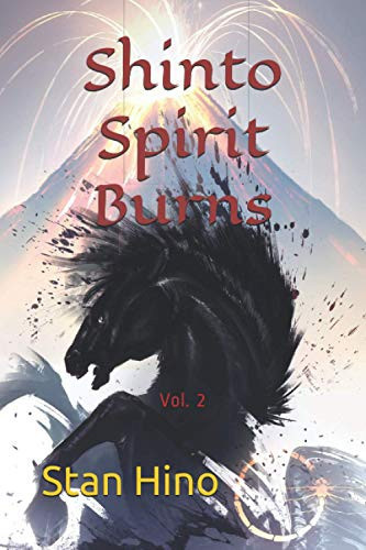Shinto Spirit Burns: Volume 2