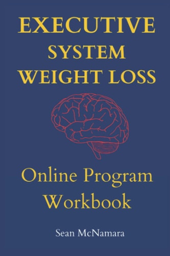 Executive System Weight Loss Online Program Workbook