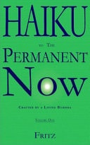 Haiku to the Permanent Now Crafted by a Living Buddha