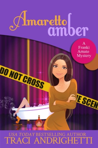 Amaretto Amber LARGE PRINT A Private Investigator Comedy Mystery (Franki Amato Mysteries 3)