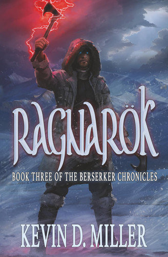 Ragnarök Book Three of the Berserker Chronicles