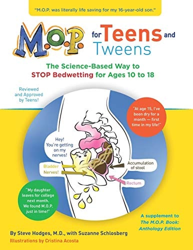 M.O.P. for Teens and Tweens The Science-Based Way to STOP Bedwetting for Teens and Tweens