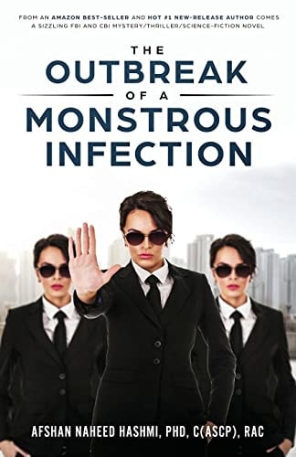 The Outbreak of A Monstrous Infection
