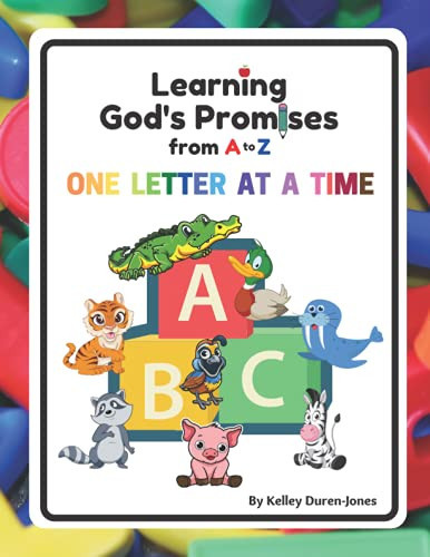 Learning God's Promises from a to Z One Letter at a Time