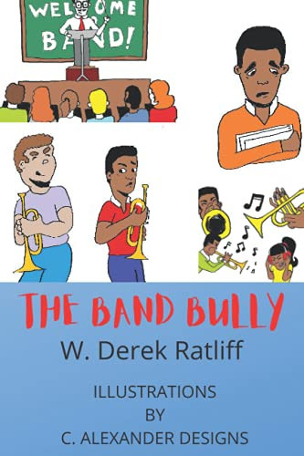 The Band Bully