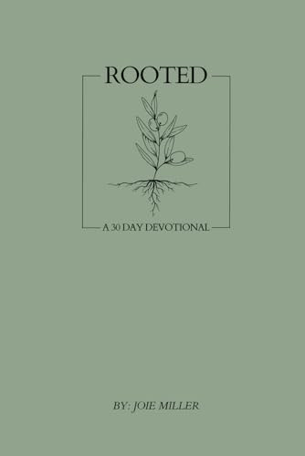 Rooted: A 30 Day Devotional