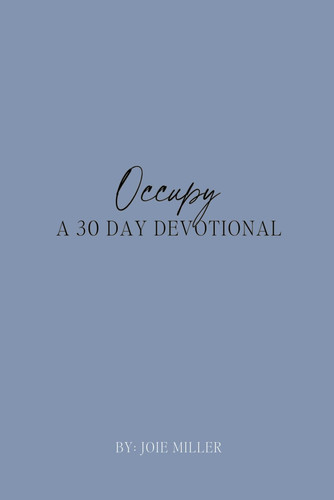 Occupy A 30 Day Devotional